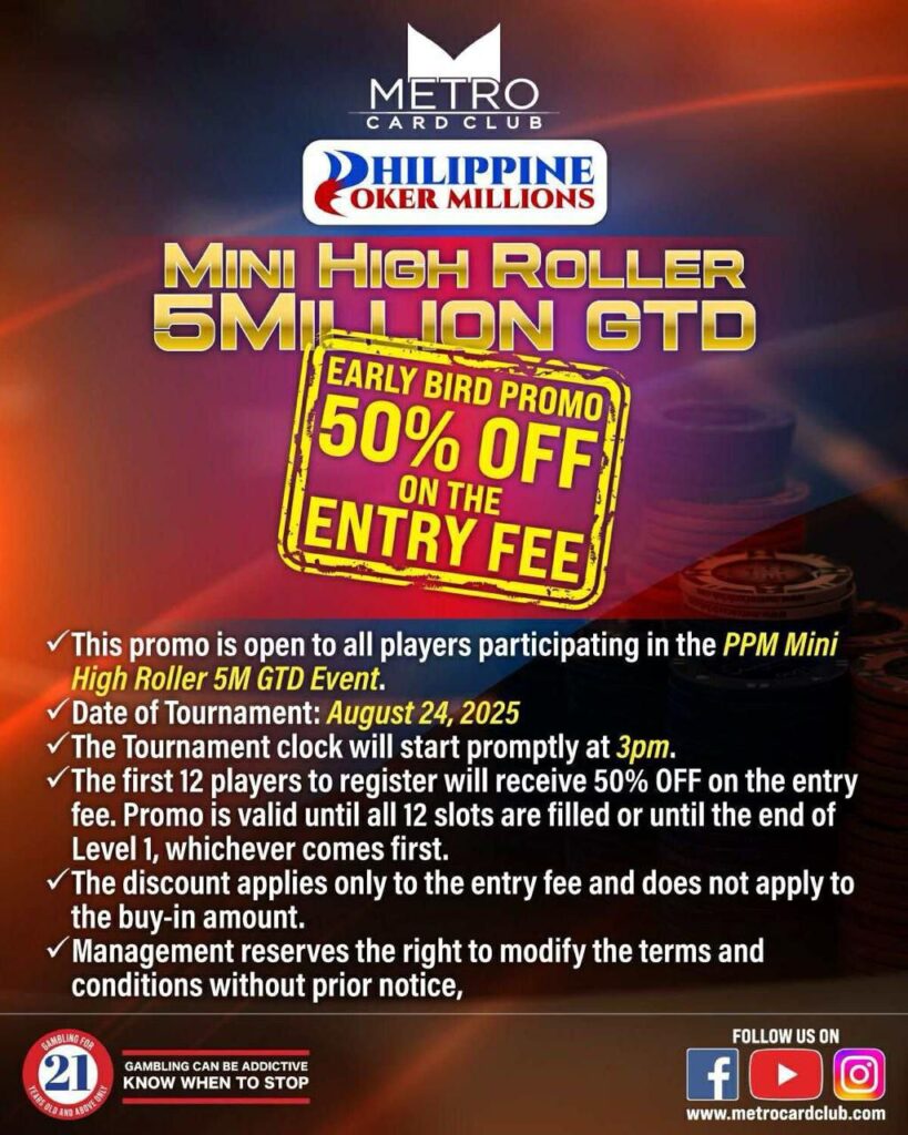 Philippine Poker Millions - High Roller Early Bird Promo